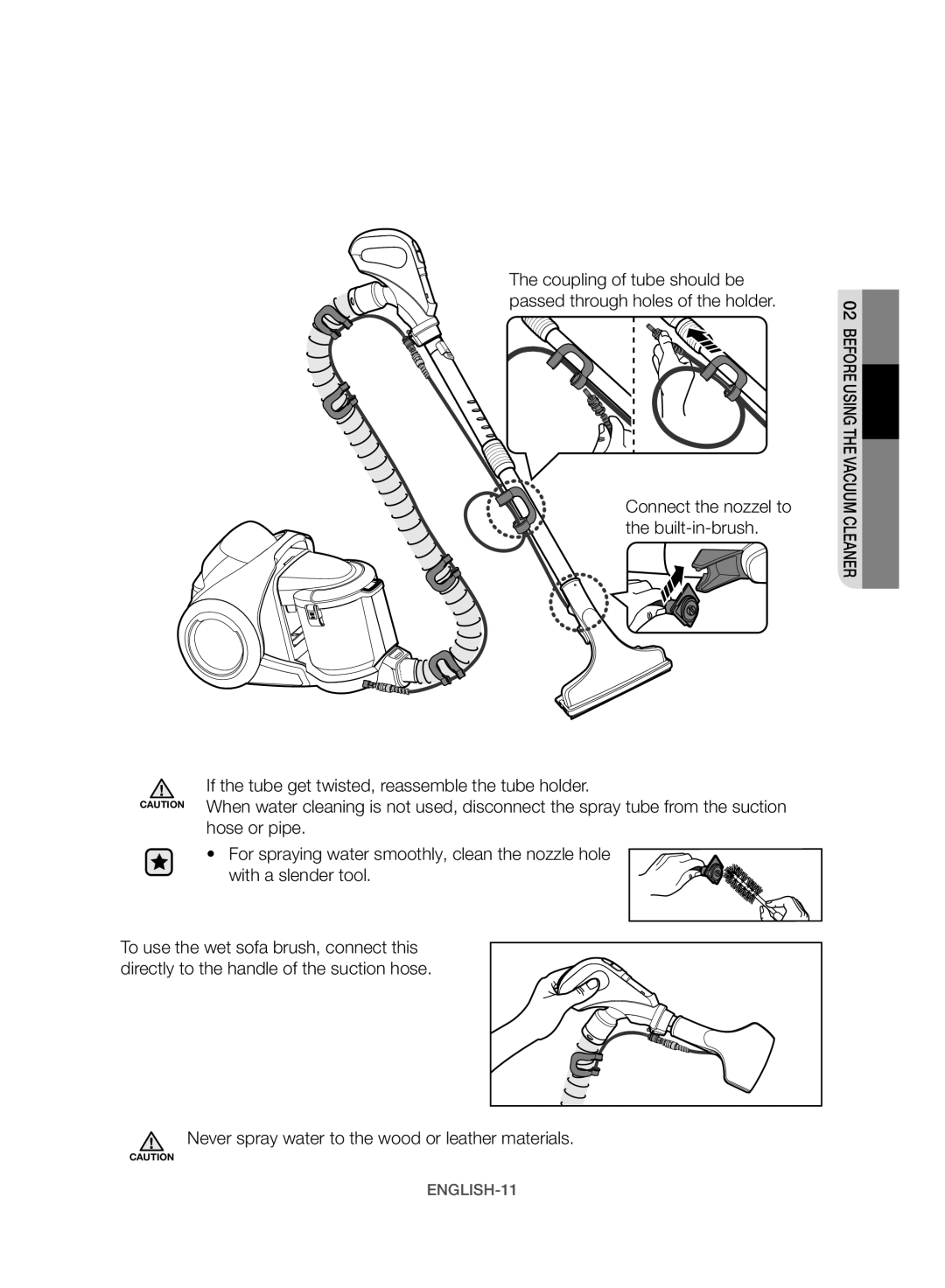 Samsung VW17H9090HC/HC manual Never spray water to the wood or leather materials 