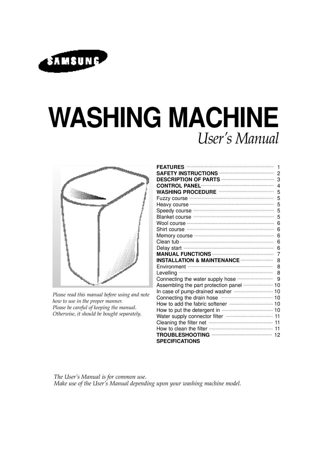 Samsung WA12KSEY/XSV manual Manual Functions Installation & Maintenance, Troubleshooting Specifications 