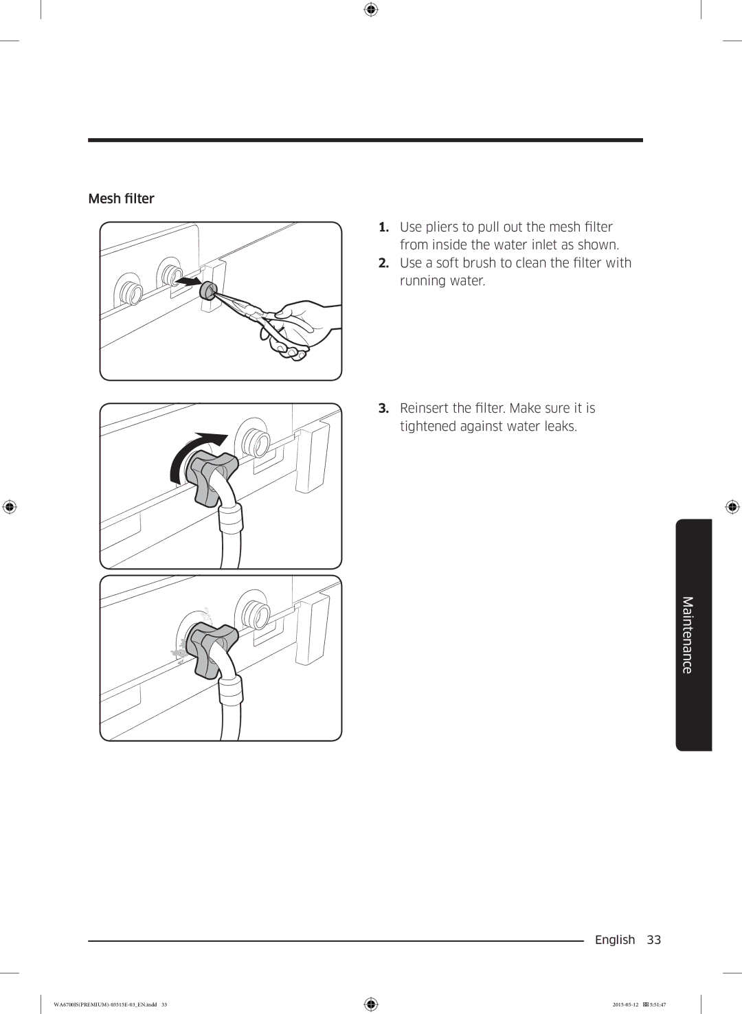 Samsung WA16J6750SP/YL, WA13J6730SW/YL, WA11J6730SS/YL, WA11J6730SW/YL, WA13J6730SP/YL, WA15J6750SP/YL manual Maintenance 