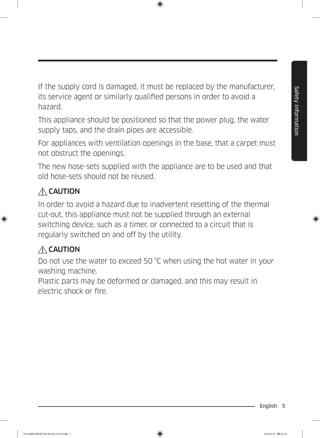 Samsung WA16J6750SP/YL, WA13J6730SW/YL, WA11J6730SS/YL, WA11J6730SW/YL, WA13J6730SP/YL, WA15J6750SP/YL manual Safety information 