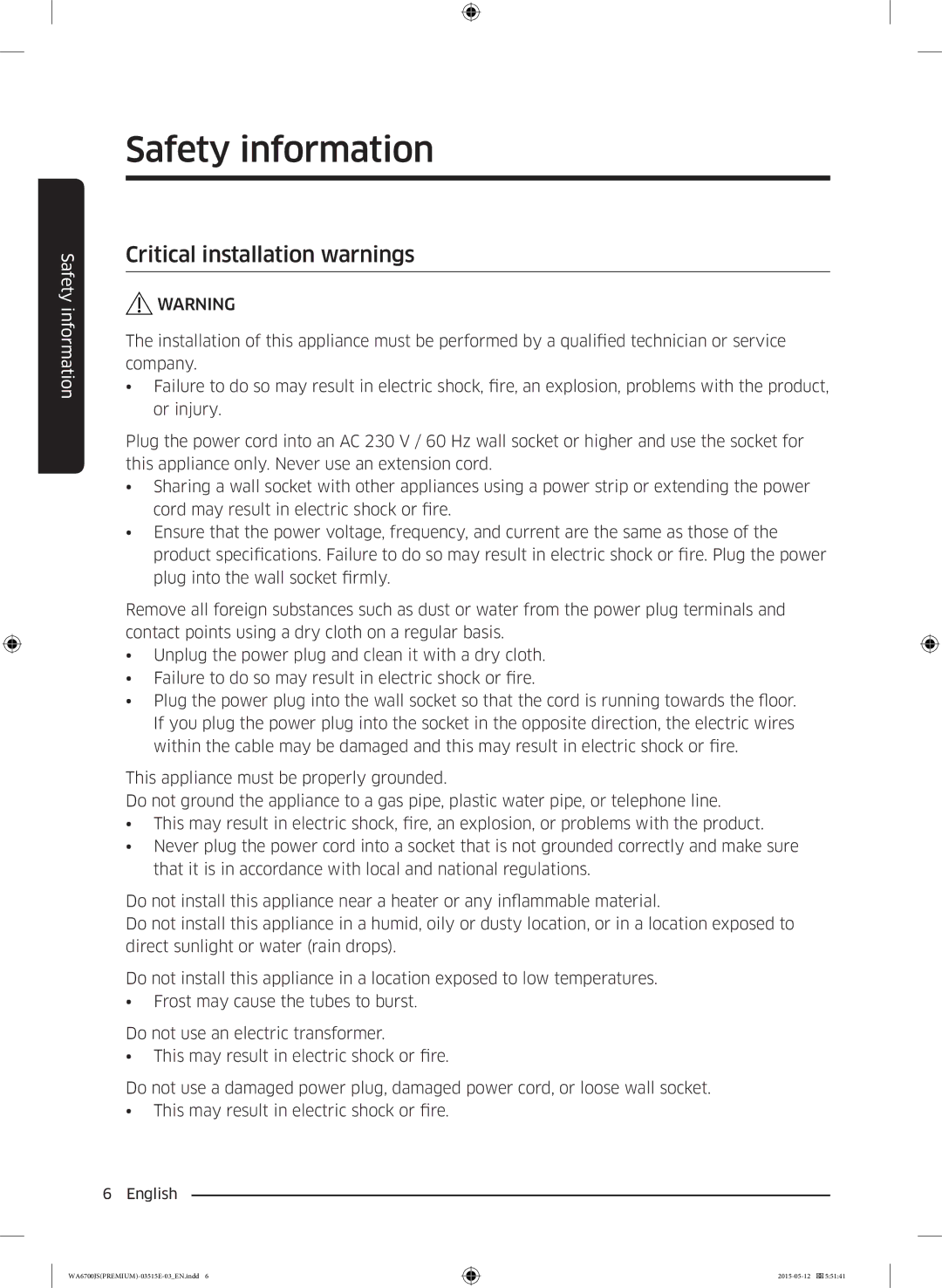 Samsung WA14J6750SP/YL, WA13J6730SW/YL, WA11J6730SS/YL, WA11J6730SW/YL, WA13J6730SP/YL manual Critical installation warnings 