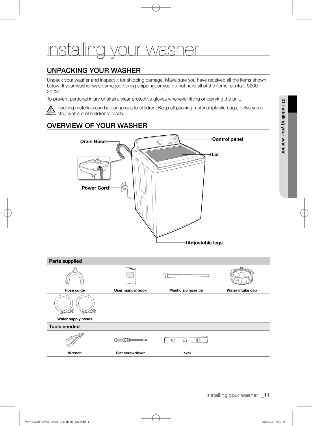 Samsung WA166DRHDWR/YL manual Installing your washer, Unpacking your washer, Overview of your washer, Tools needed 