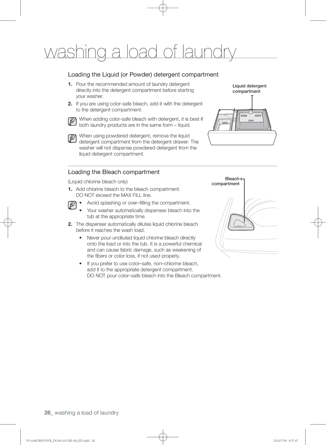 Samsung WA166DRHDWR/YL manual Loading the Liquid or Powder detergent compartment, Loading the Bleach compartment 