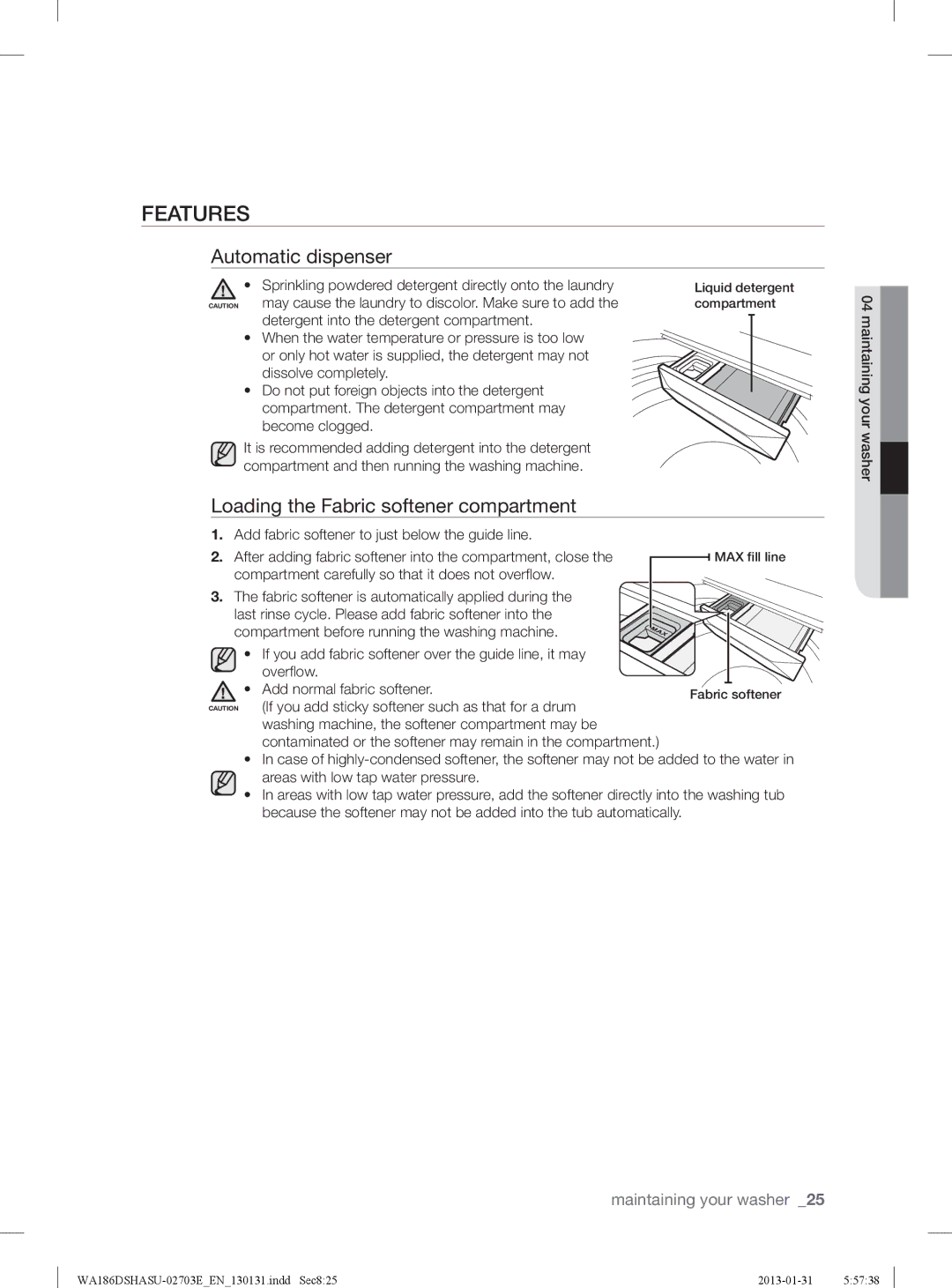 Samsung WA186DSHASU/YL Features, Automatic dispenser, Loading the Fabric softener compartment, Maintaining your washer 
