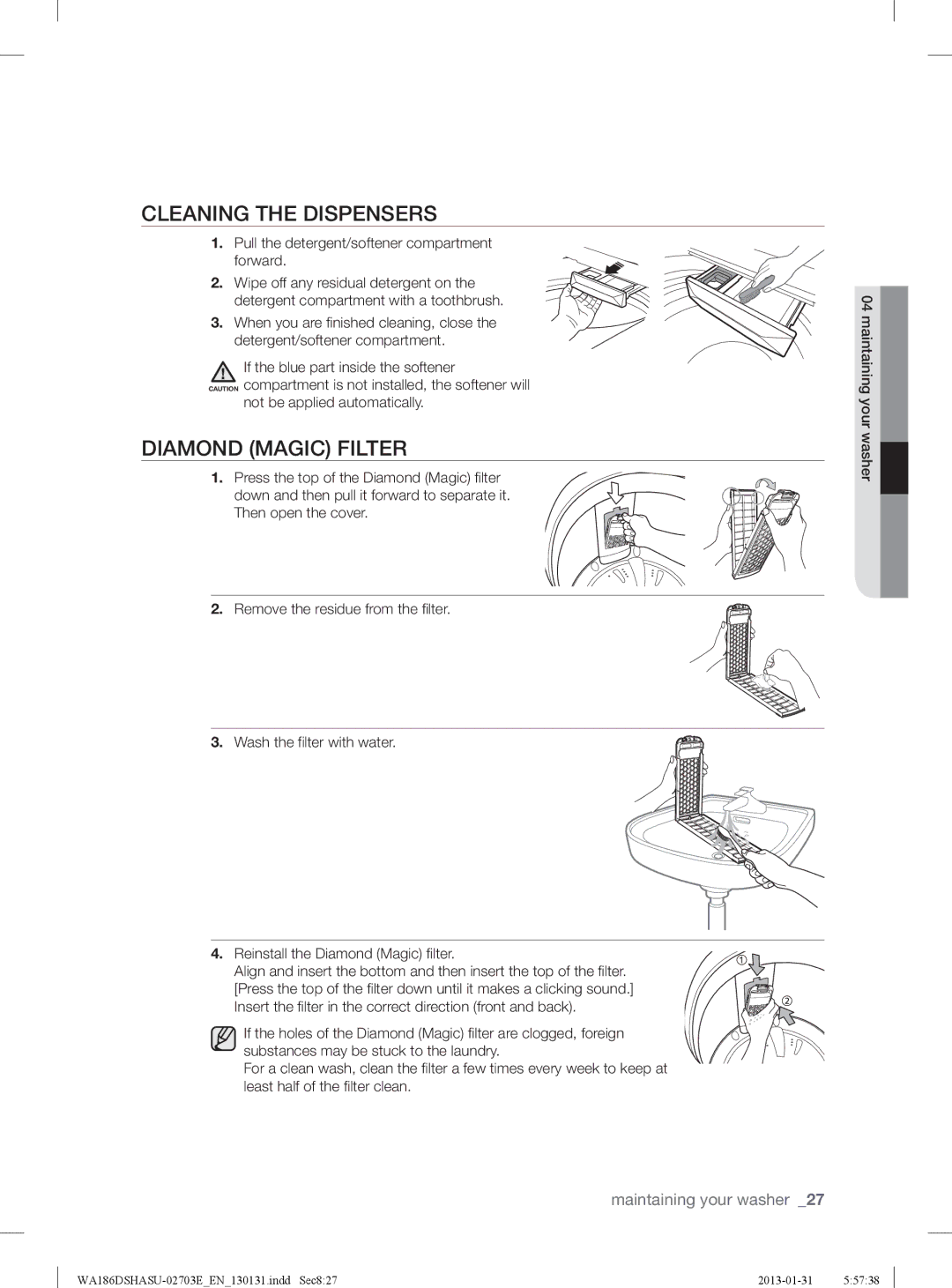 Samsung WA186DSHASU/YL Cleaning the Dispensers, Diamond Magic Filter, Pull the detergent/softener compartment Forward 