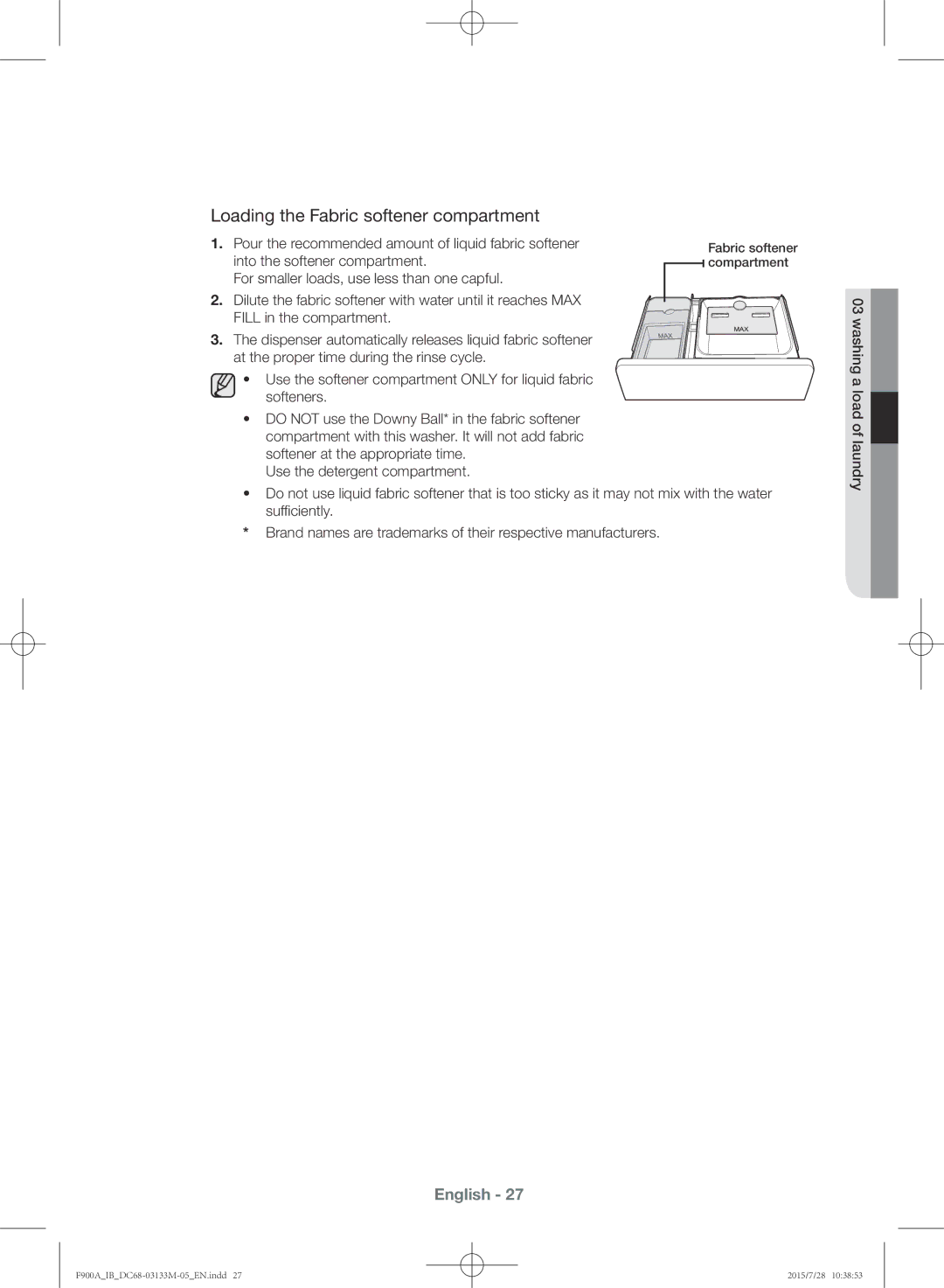 Samsung WA20F9A8DSP/YL manual Loading the Fabric softener compartment 