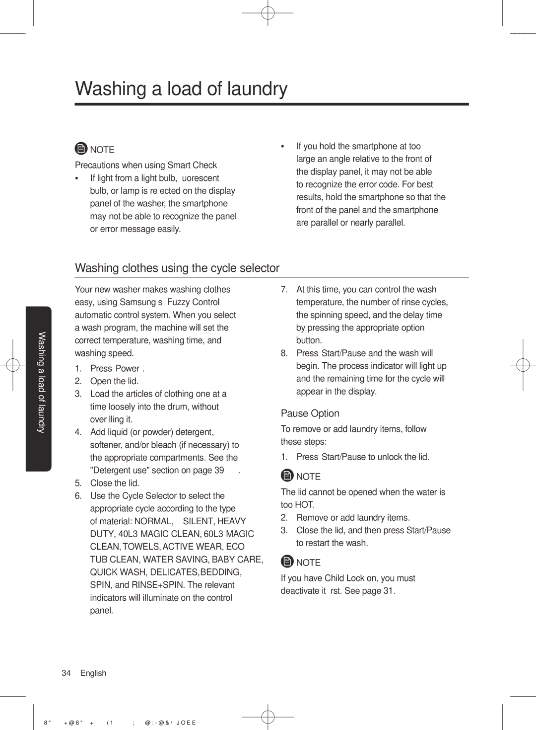 Samsung WA22J8700GP/YL manual Washing clothes using the cycle selector, Pause Option 