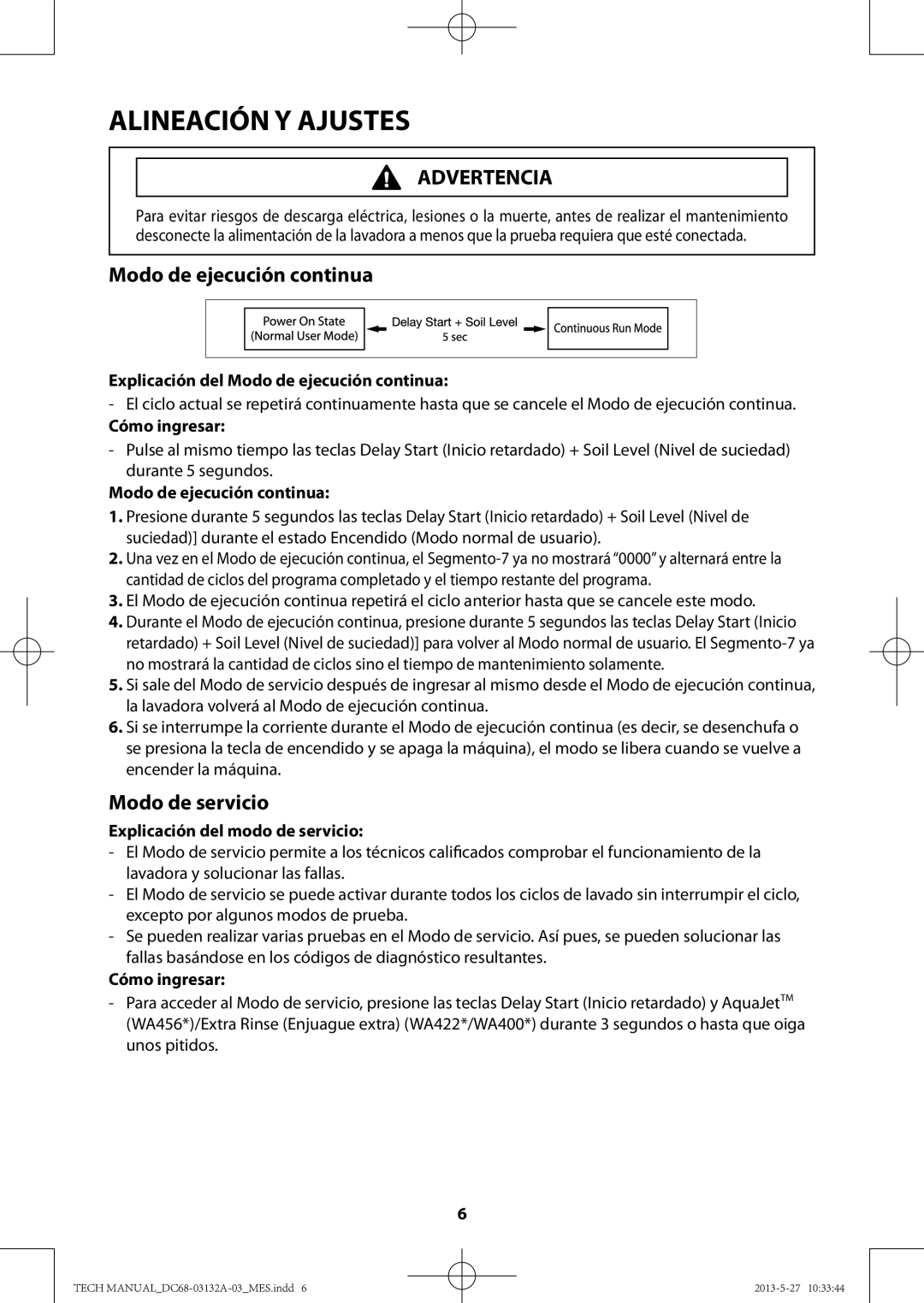 Samsung WA456DRHDWR Modo de servicio, Explicación del Modo de ejecución continua, Explicación del modo de servicio 