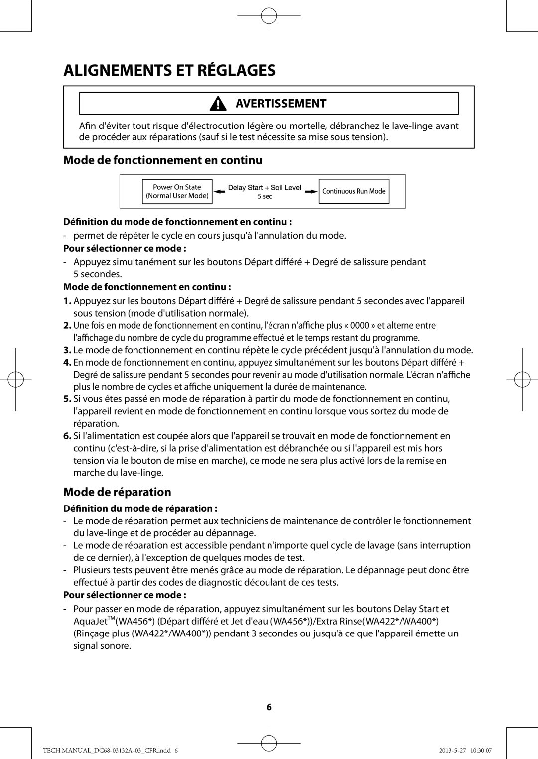 Samsung WA456DRHDWR Mode de fonctionnement en continu, Mode de réparation, Définition du mode de fonctionnement en continu 