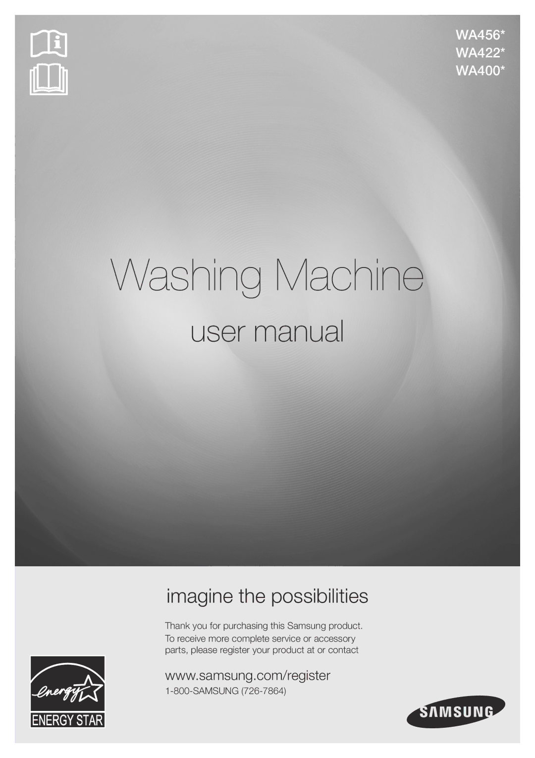 Samsung WA456DRHDSU, WA456DRHDWR, WA422PRHDWR, WA400PJHDWR user manual Thank you for purchasing this Samsung product 