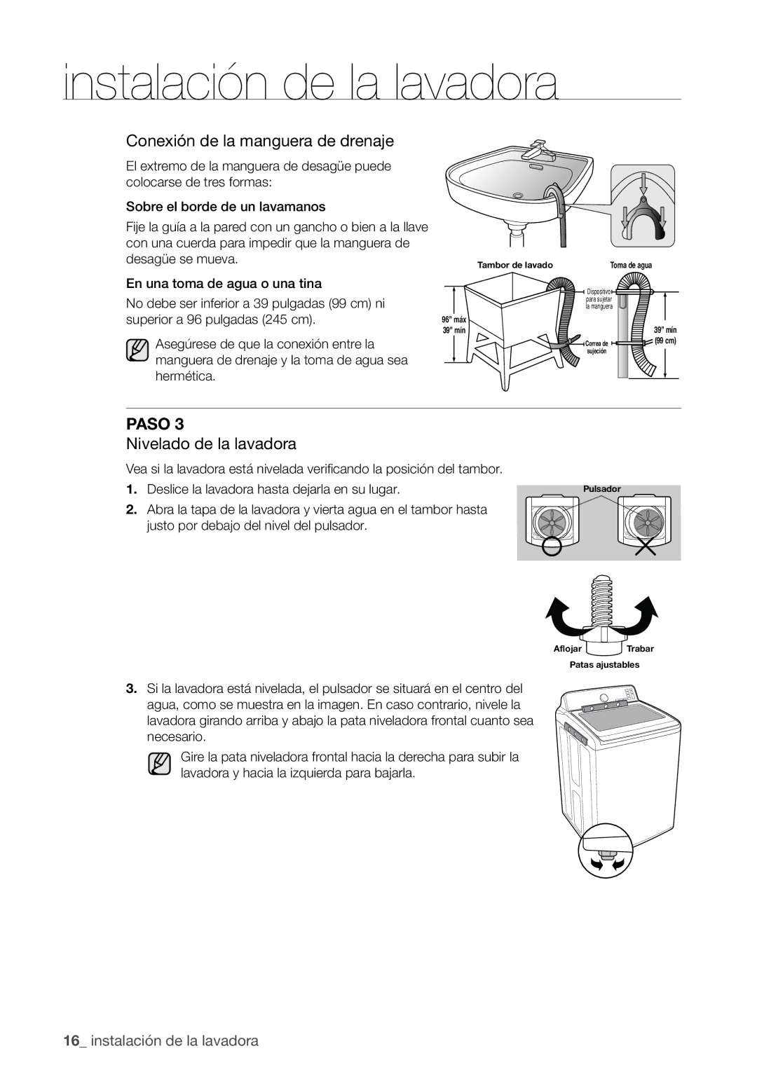 Samsung WA456DRHDWR, WA456DRHDSU, WA422PRHDWR, WA400PJHDWR Conexión de la manguera de drenaje, Nivelado de la lavadora 