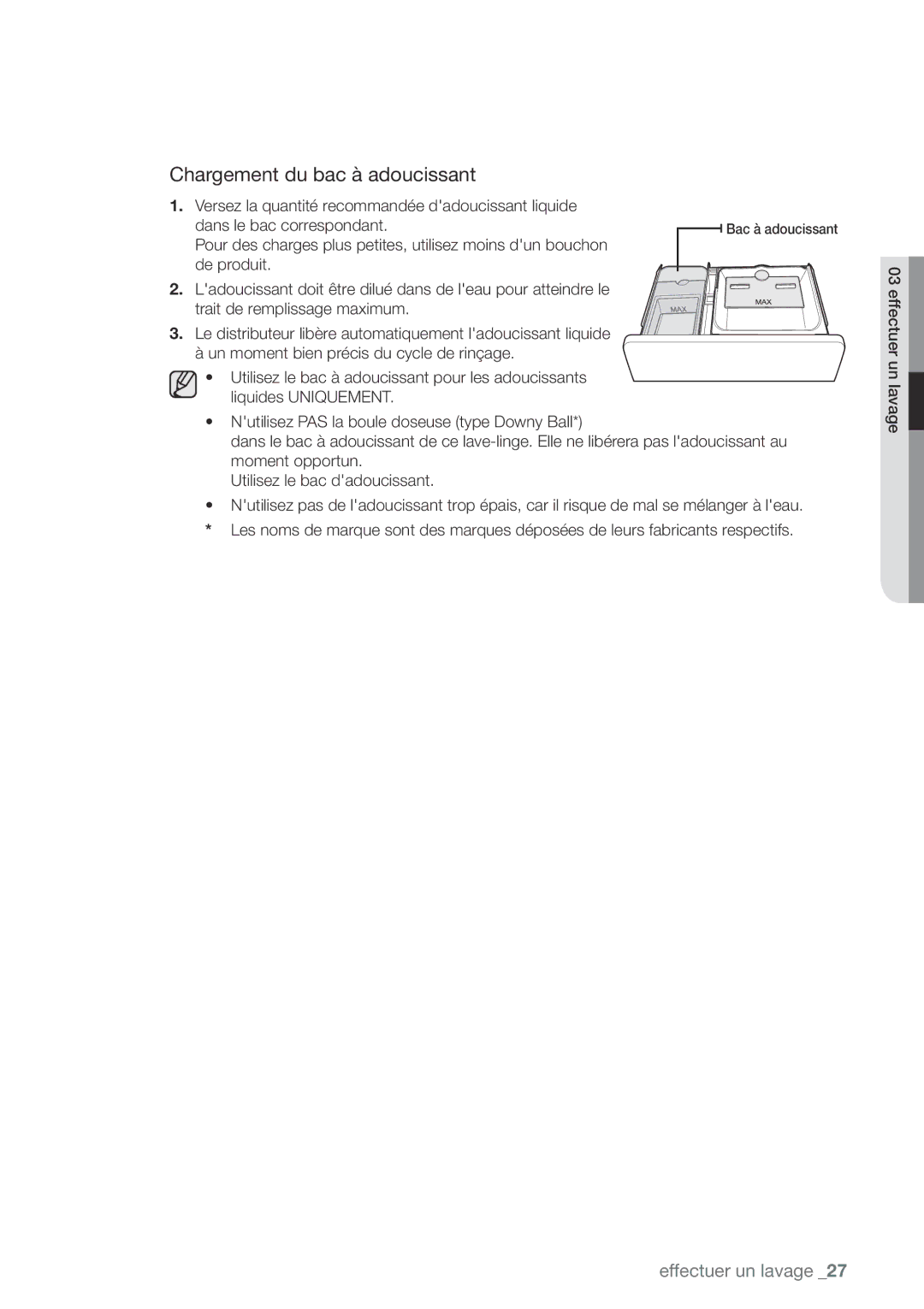 Samsung WA456DRHDSU, WA456DRHDWR, WA422PRHDWR, WA400PJHDWR user manual Chargement du bac à adoucissant 