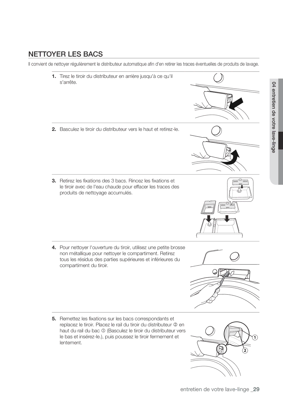 Samsung WA456DRHDWR, WA456DRHDSU, WA422PRHDWR, WA400PJHDWR user manual Nettoyer LES Bacs 