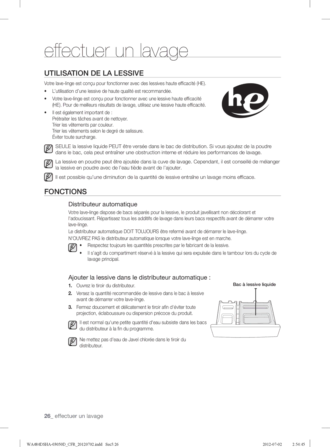 Samsung WA484DSHAWR Utilisation DE LA Lessive, Fonctions, Distributeur automatique, Ouvrez le tiroir du distributeur 