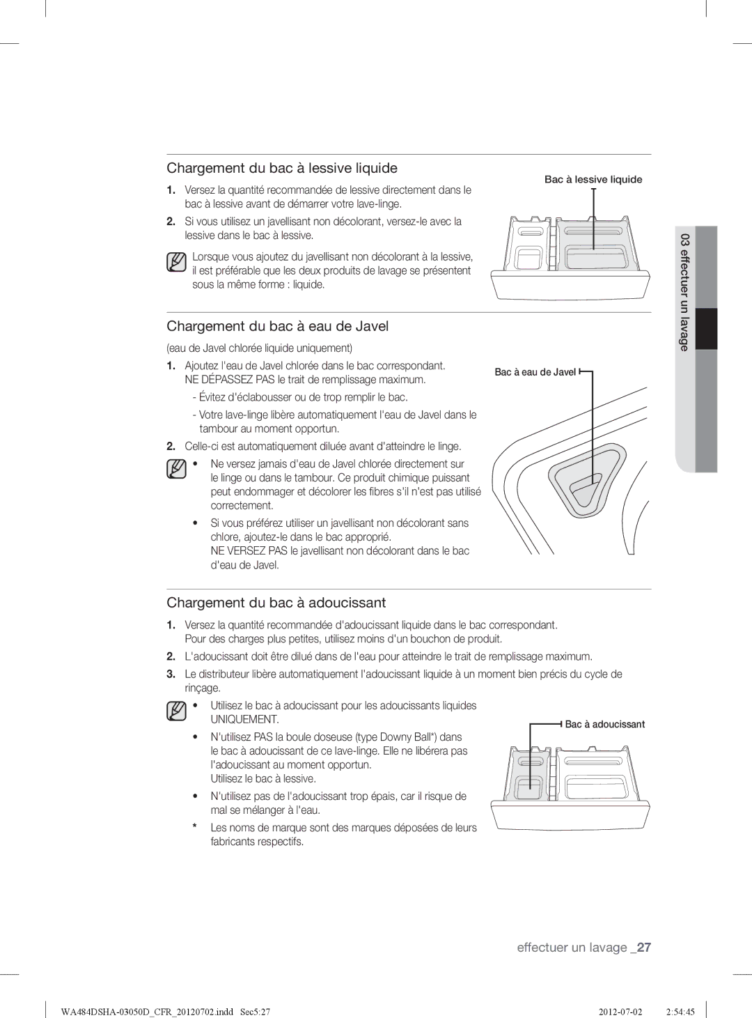 Samsung WA484DSHASU, WA484DSHAWR user manual Chargement du bac à lessive liquide, Chargement du bac à adoucissant 