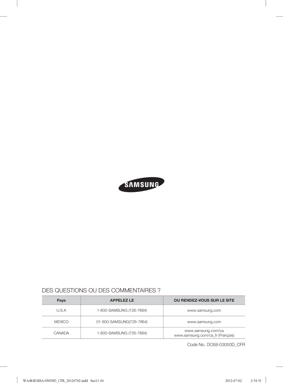 Samsung WA484DSHAWR, WA484DSHASU user manual DES Questions OU DES Commentaires ? 