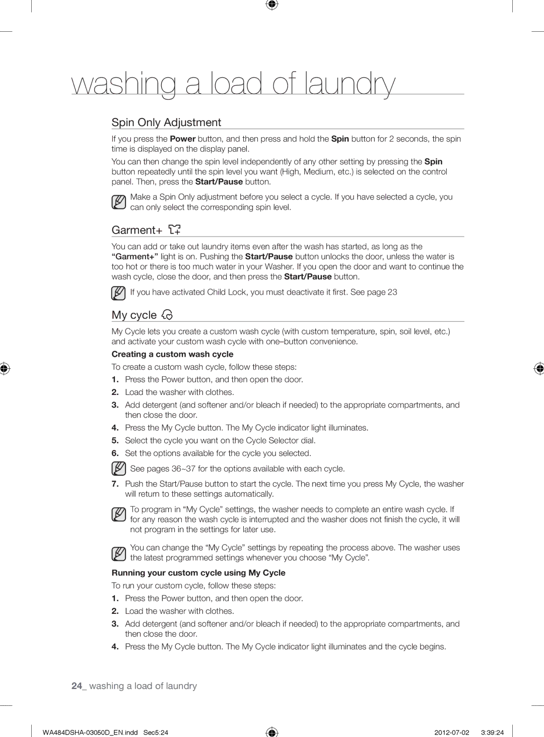 Samsung WA484DSHAWR, WA484DSHASU user manual Spin Only Adjustment, Garment+, My cycle, Creating a custom wash cycle 