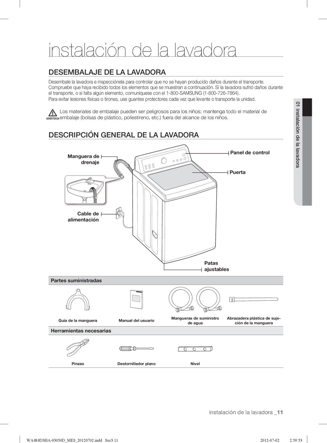 Samsung WA484DSHASU user manual Instalación de la lavadora, Desembalaje DE LA Lavadora, Descripción General DE LA Lavadora 