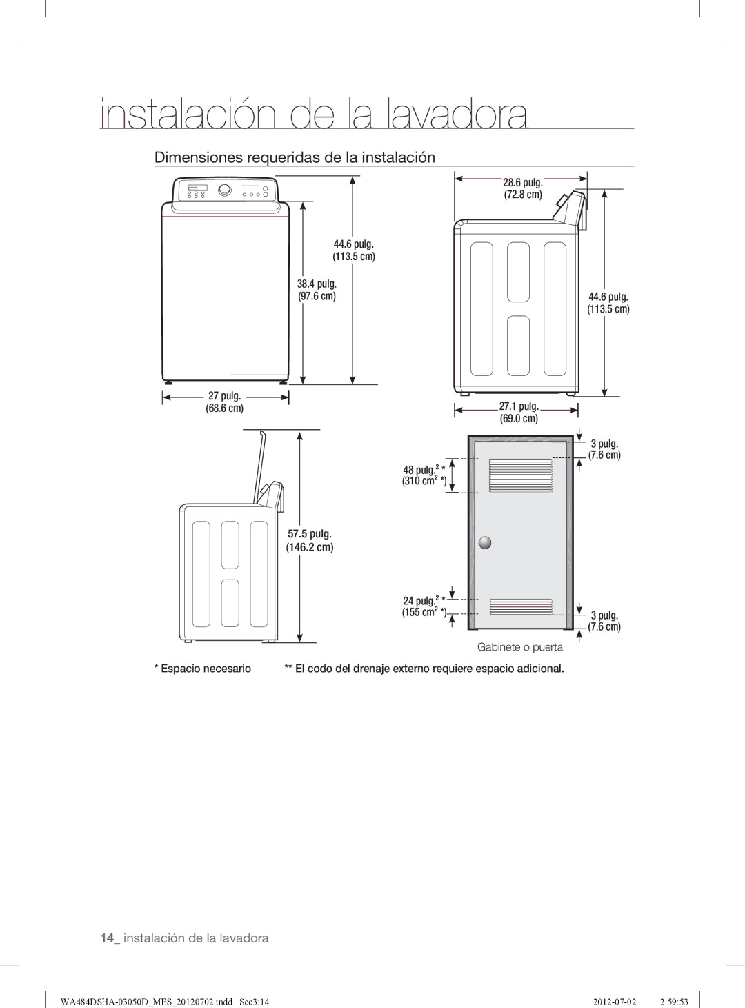 Samsung WA484DSHAWR, WA484DSHASU Dimensiones requeridas de la instalación, Pulg 68.6 cm, Pulg.² 310 cm², Pulg.² 155 cm² 