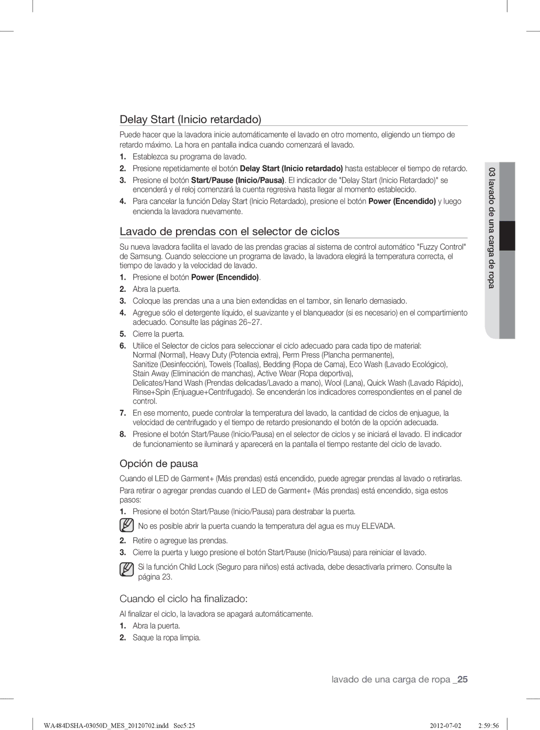 Samsung WA484DSHASU user manual Delay Start Inicio retardado, Lavado de prendas con el selector de ciclos, Opción de pausa 