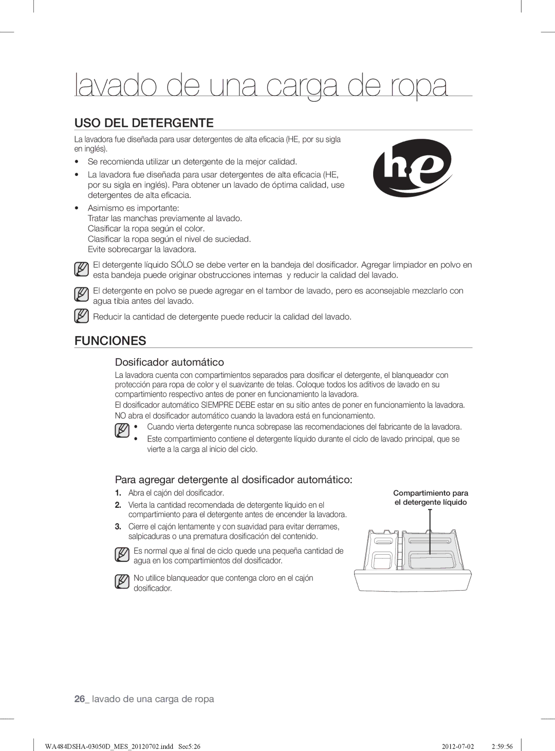 Samsung WA484DSHAWR USO DEL Detergente, Funciones, Dosiﬁcador automático, Para agregar detergente al dosiﬁcador automático 