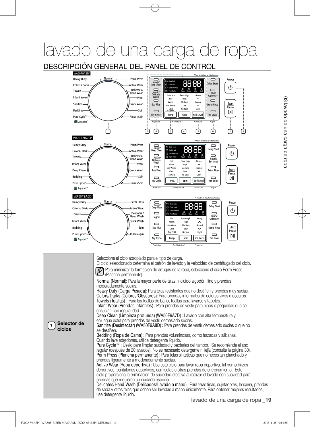 Samsung WA50F9A6DSW user manual Lavado de una carga de ropa, Descripción general del panel de control, Selectorciclos de 