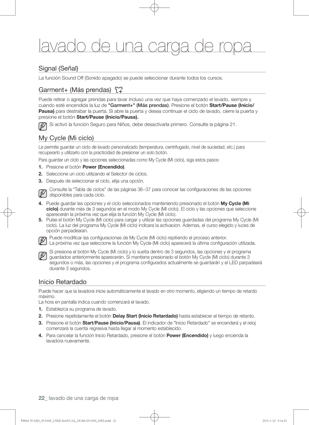 Samsung WA50F9A6DSW user manual Signal Señal, Garment+ Más prendas, Inicio Retardado 