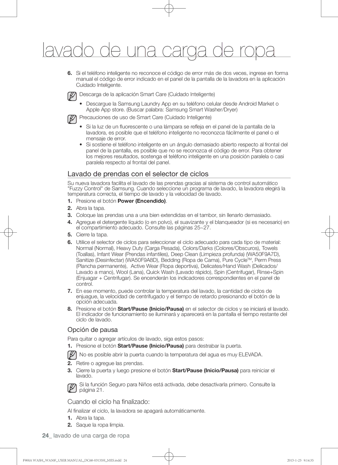 Samsung WA50F9A6DSW user manual Lavado de prendas con el selector de ciclos, Opción de pausa, Cuando el ciclo ha finalizado 