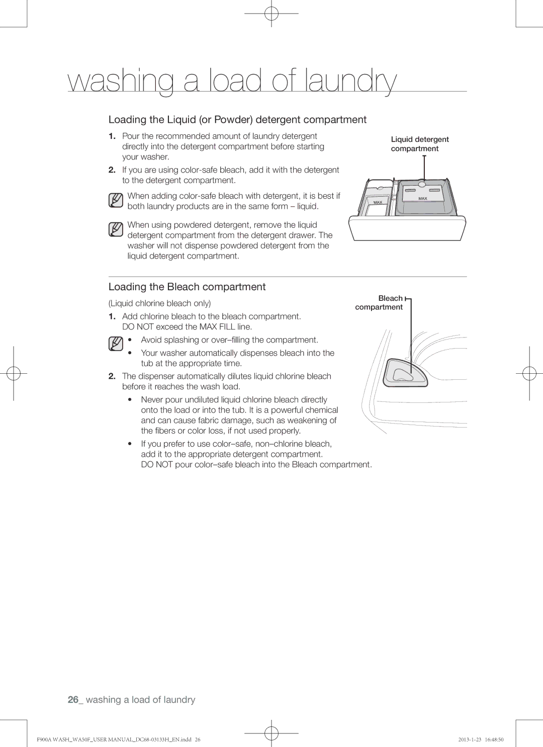 Samsung WA50F9A6DSW user manual Loading the Liquid or Powder detergent compartment, Loading the Bleach compartment 