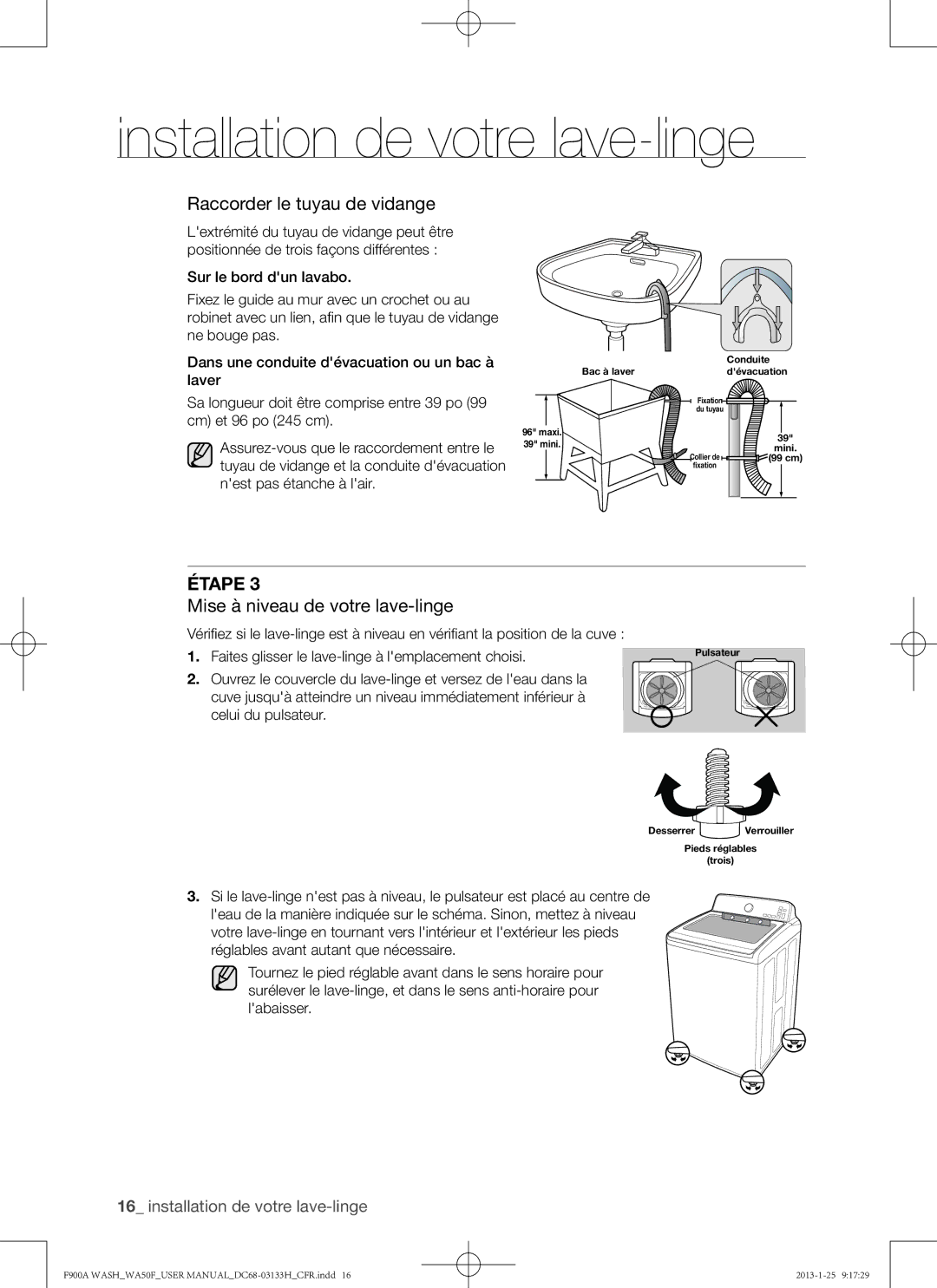 Samsung WA50F9A6DSW user manual Raccorder le tuyau de vidange, Mise à niveau de votre lave-linge 