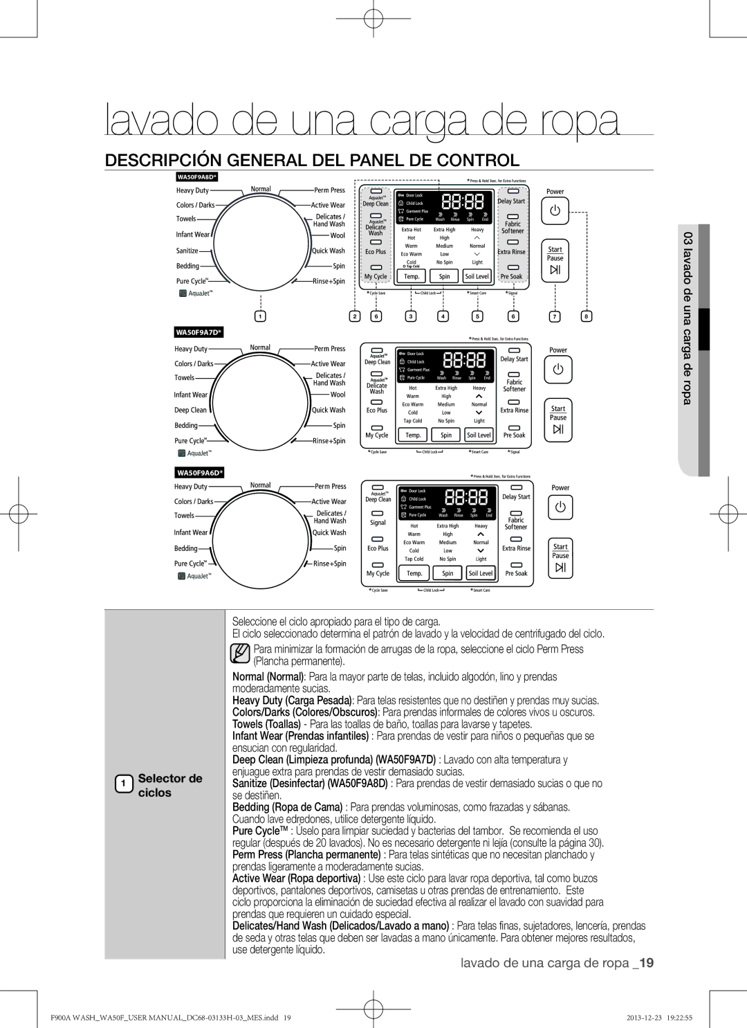 Samsung WA50F9A8DSP, WA50F9A8DSW Lavado de una carga de ropa, Descripción general del panel de control, Selectorciclos de 