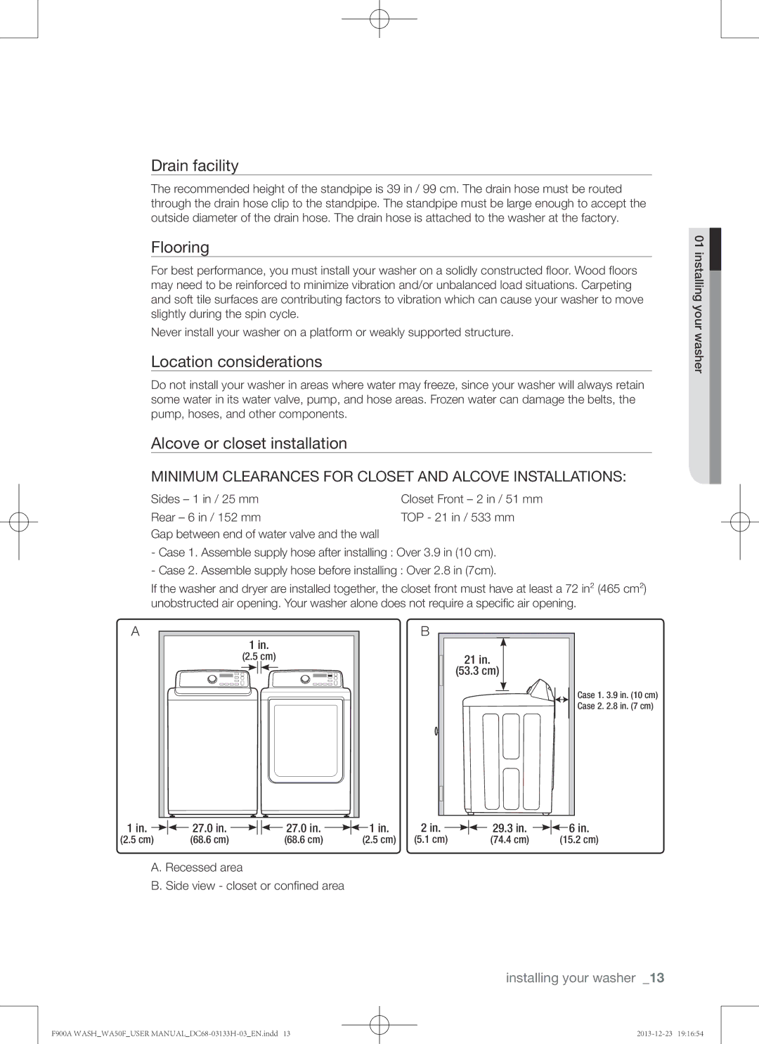 Samsung WA50F9A8DSP, WA50F9A8DSW Drain facility, Flooring, Location considerations, Alcove or closet installation 