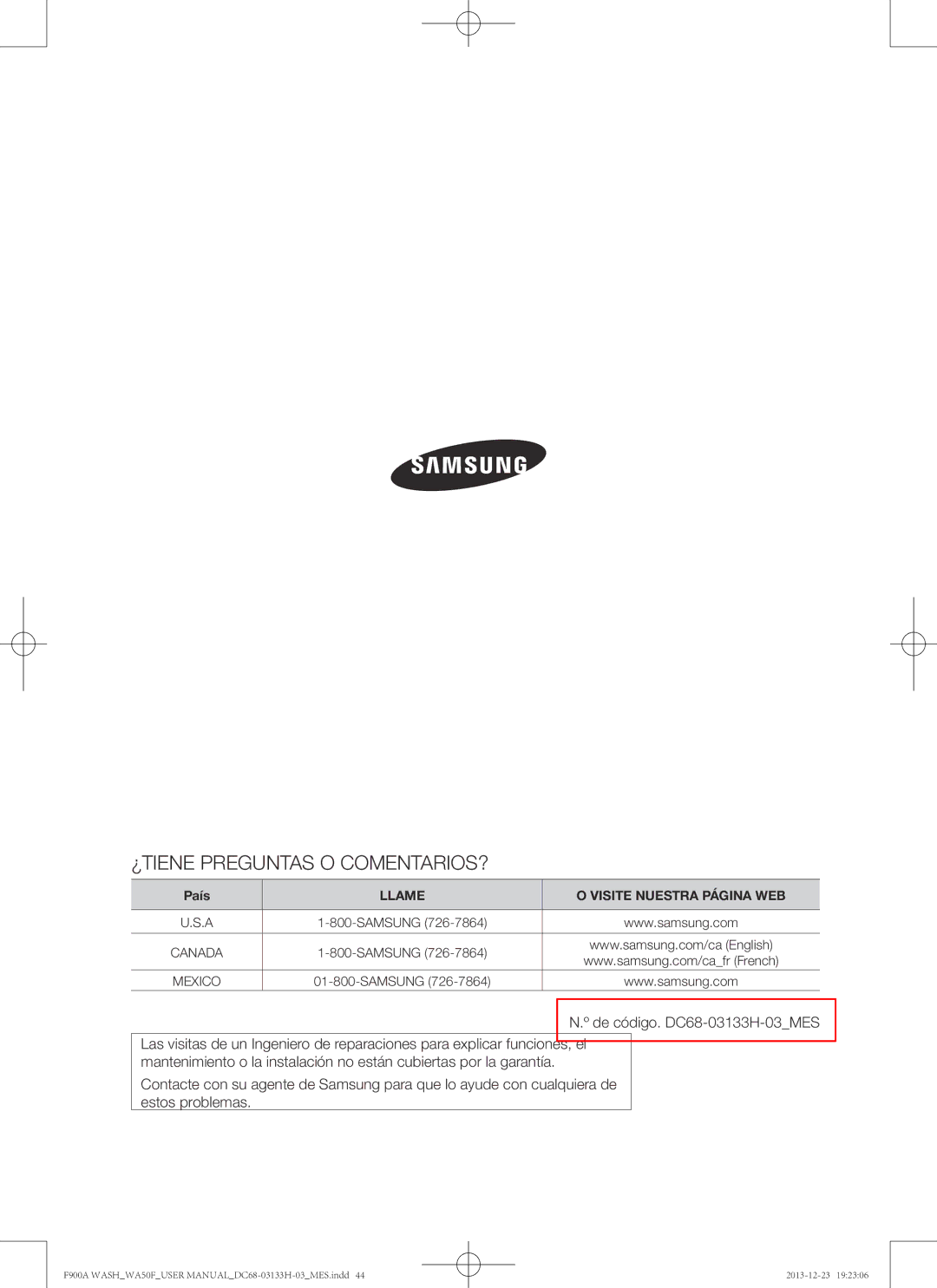 Samsung WA50F9A8DSW, WA50F9A8DSP user manual ¿TIENE Preguntas O COMENTARIOS?, De código. DC68-03133H-03MES 