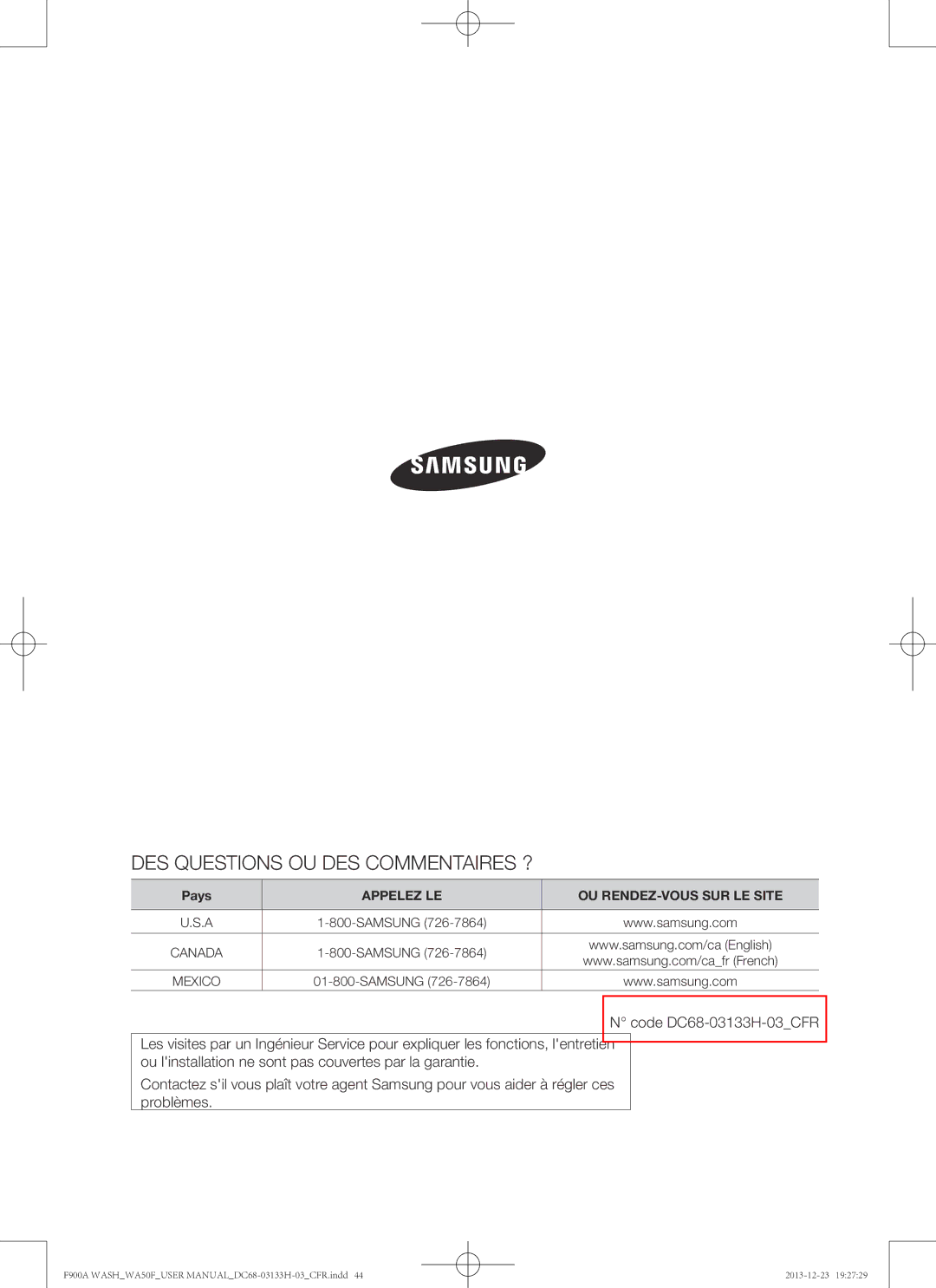 Samsung WA50F9A8DSW, WA50F9A8DSP user manual DES Questions OU DES Commentaires ? 