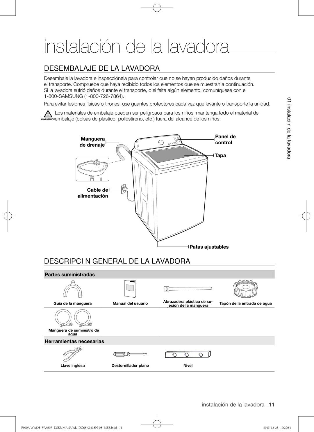 Samsung WA50F9A8DSP user manual Instalación de la lavadora, Desembalaje de la lavadora, Descripción general de la lavadora 