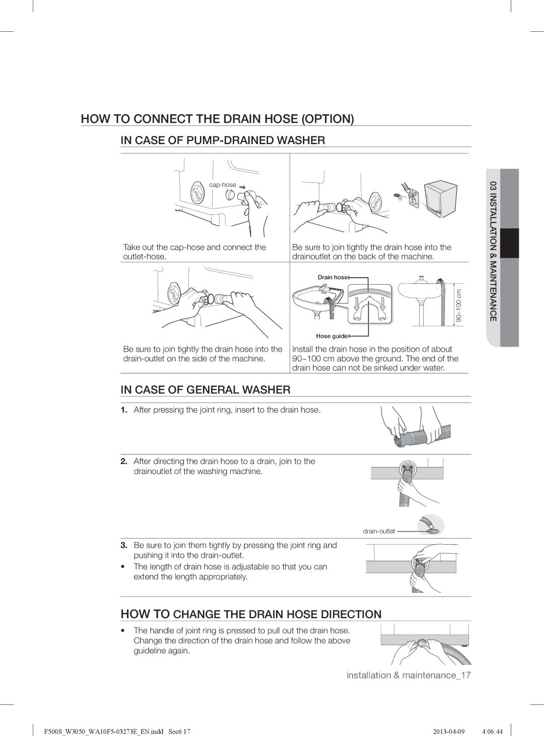 Samsung WA80F5S2UWW/YL, WA70F5S2UWW/YL manual HOW to Connect the Drain Hose Option, Take out the cap-hose and connect 