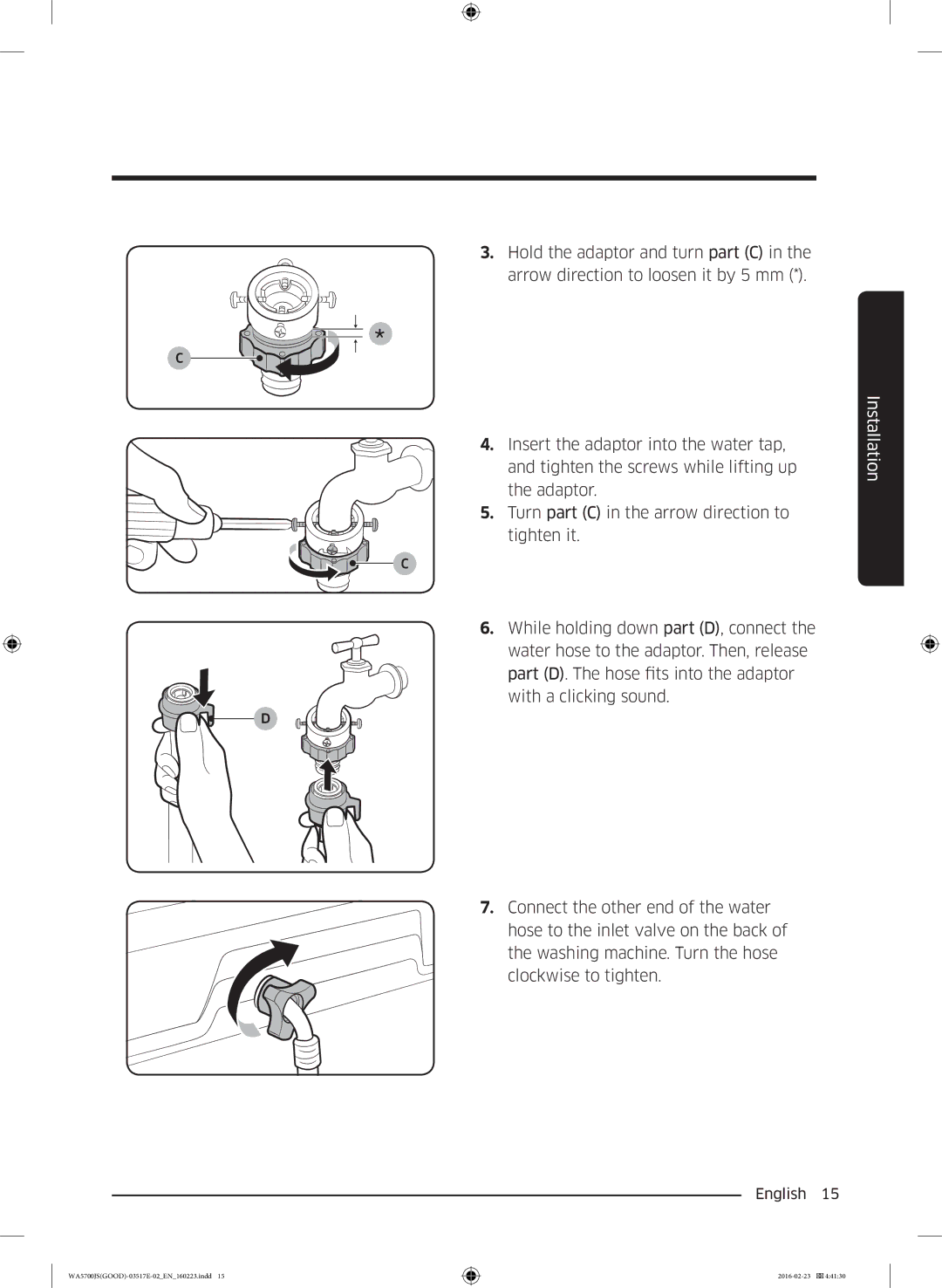 Samsung WA90J5710SG/YL, WA80J5710SW/YL, WA70J5710SW/YL, WA90J5710SW/YL, WA70J5710SS/YL manual Installation 