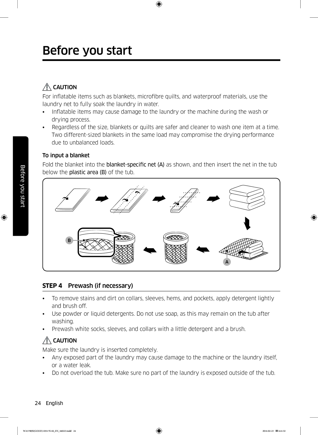 Samsung WA70J5710SS/YL, WA90J5710SG/YL, WA80J5710SW/YL, WA70J5710SW/YL, WA90J5710SW/YL manual Prewash if necessary 