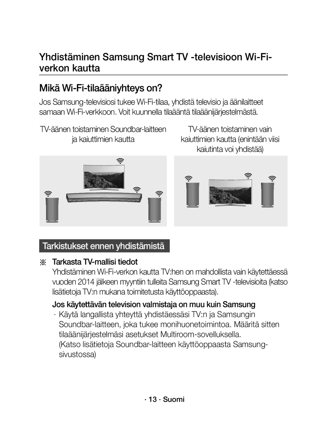 Samsung WAM1400/XE Tarkasta TV-mallisi tiedot, Jos käytettävän television valmistaja on muu kuin Samsung, · 13 · Suomi 