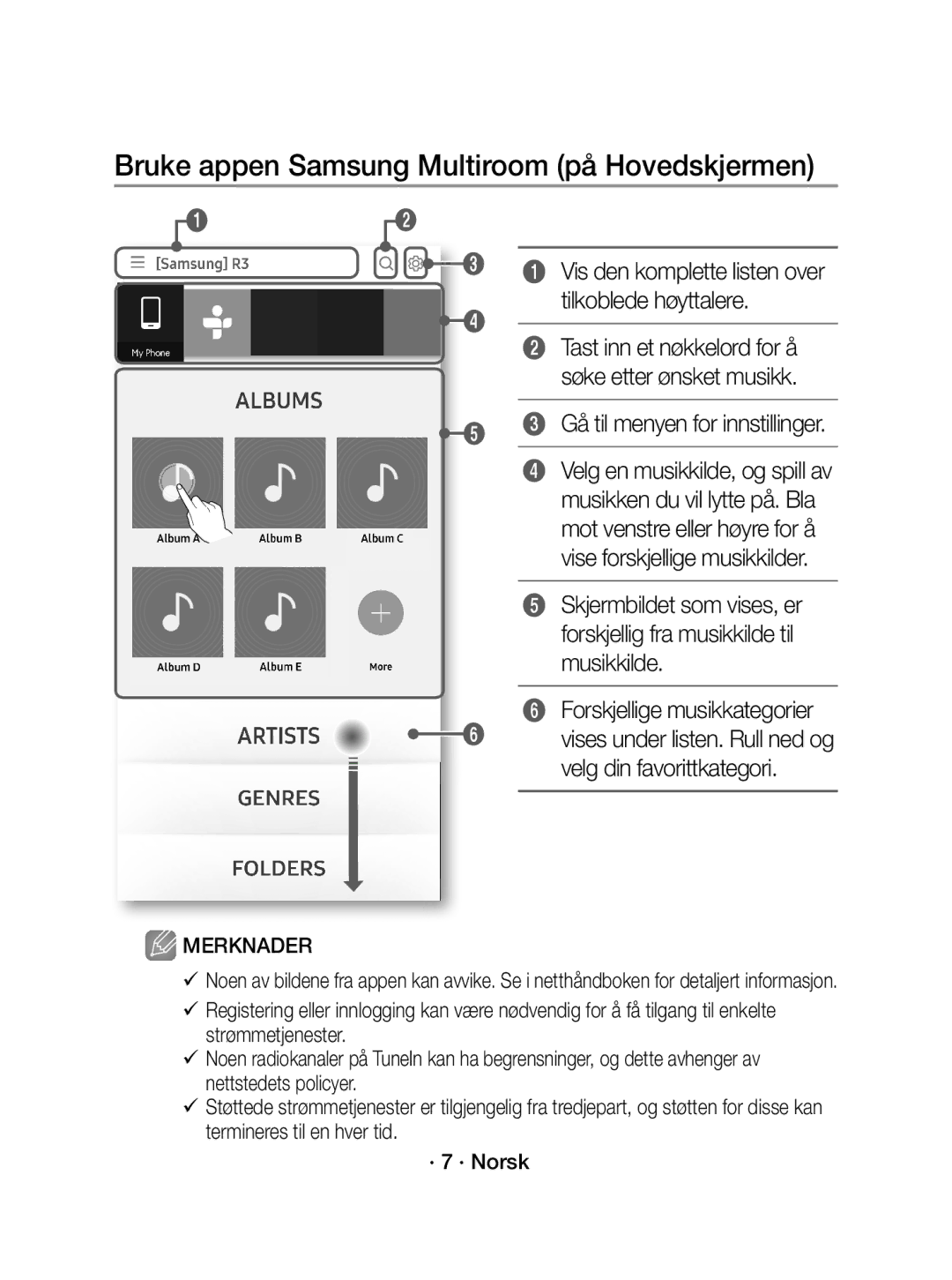 Samsung WAM1400/XE manual Bruke appen Samsung Multiroom på Hovedskjermen, Gå til menyen for innstillinger 