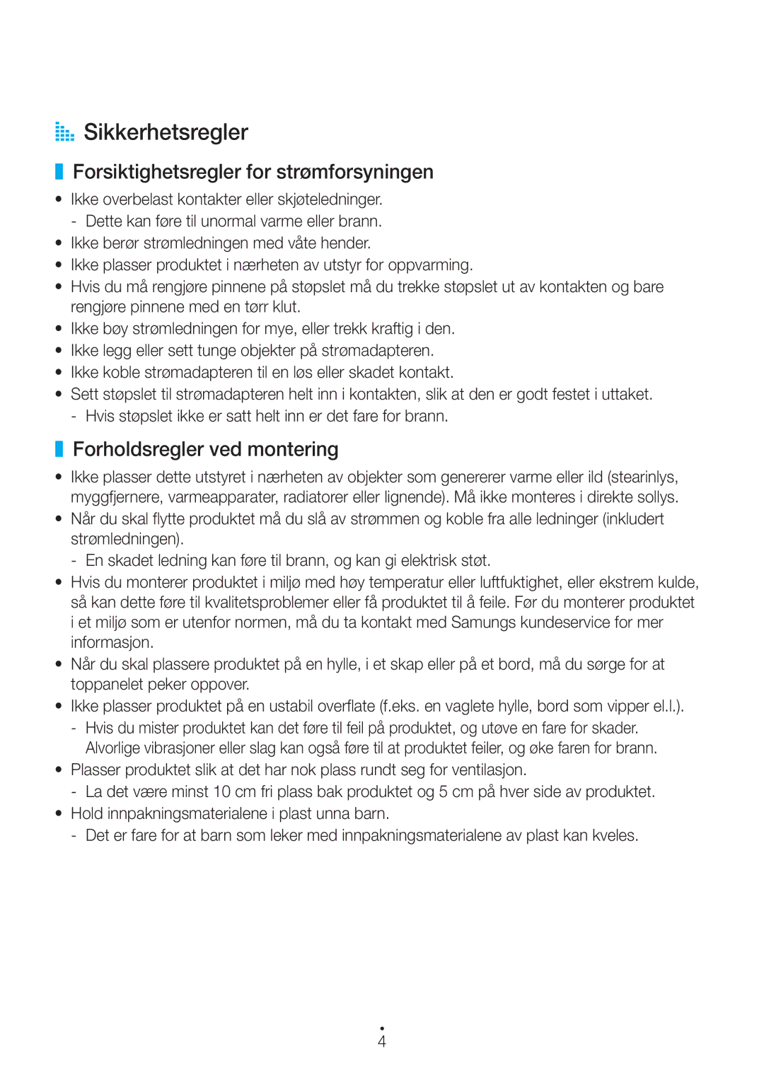 Samsung WAM1400/XE manual AA Sikkerhetsregler, Forsiktighetsregler for strømforsyningen, Forholdsregler ved montering 