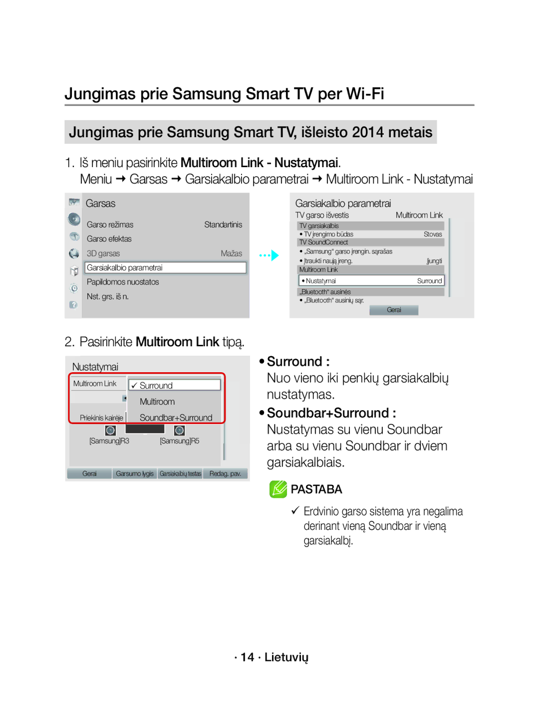 Samsung WAM1500/EN Jungimas prie Samsung Smart TV, išleisto 2014 metais, Iš meniu pasirinkite Multiroom Link Nustatymai 