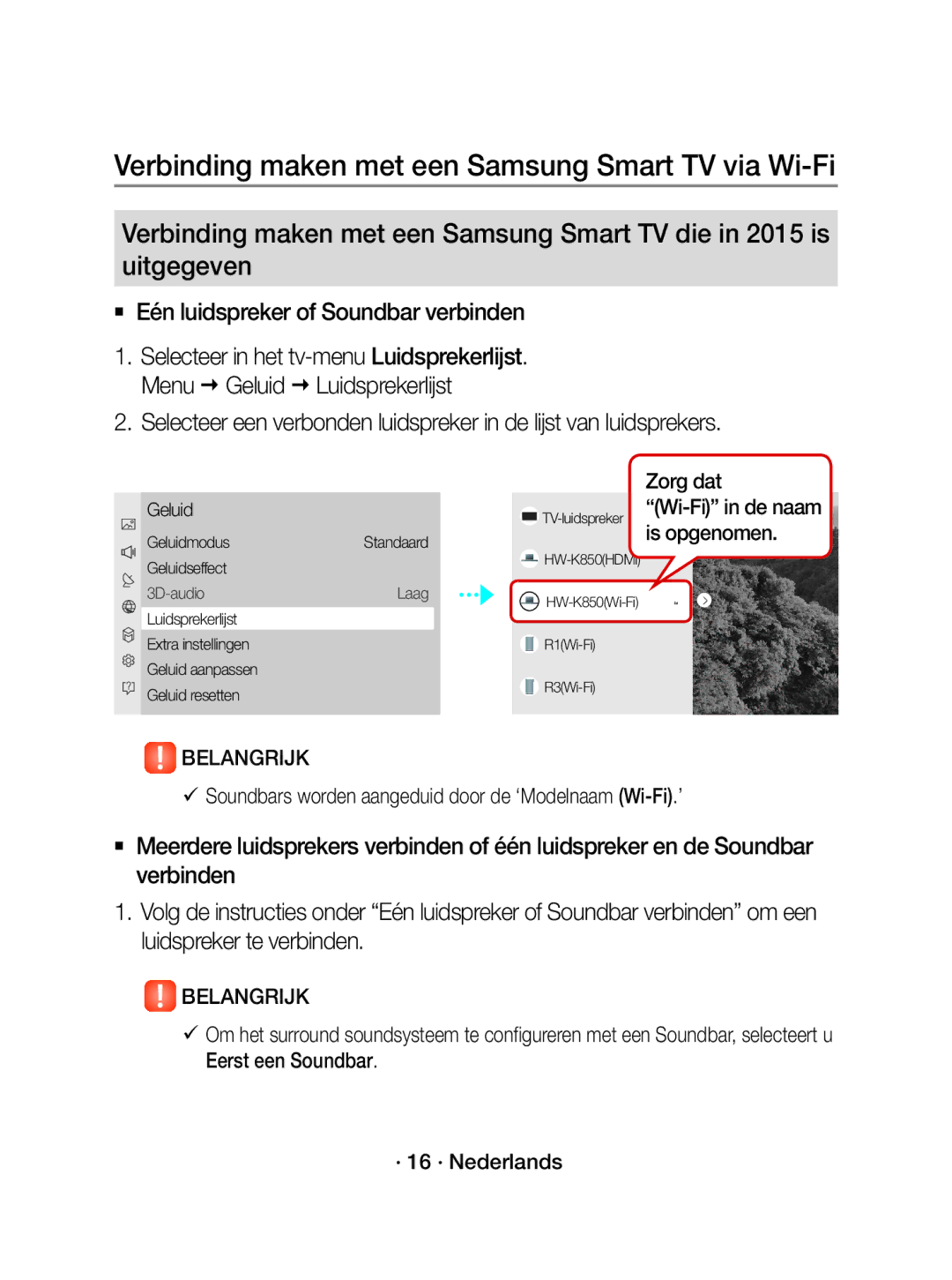 Samsung WAM1500/EN manual  Eén luidspreker of Soundbar verbinden, Zorg dat Wi-Fi in de naam is opgenomen 