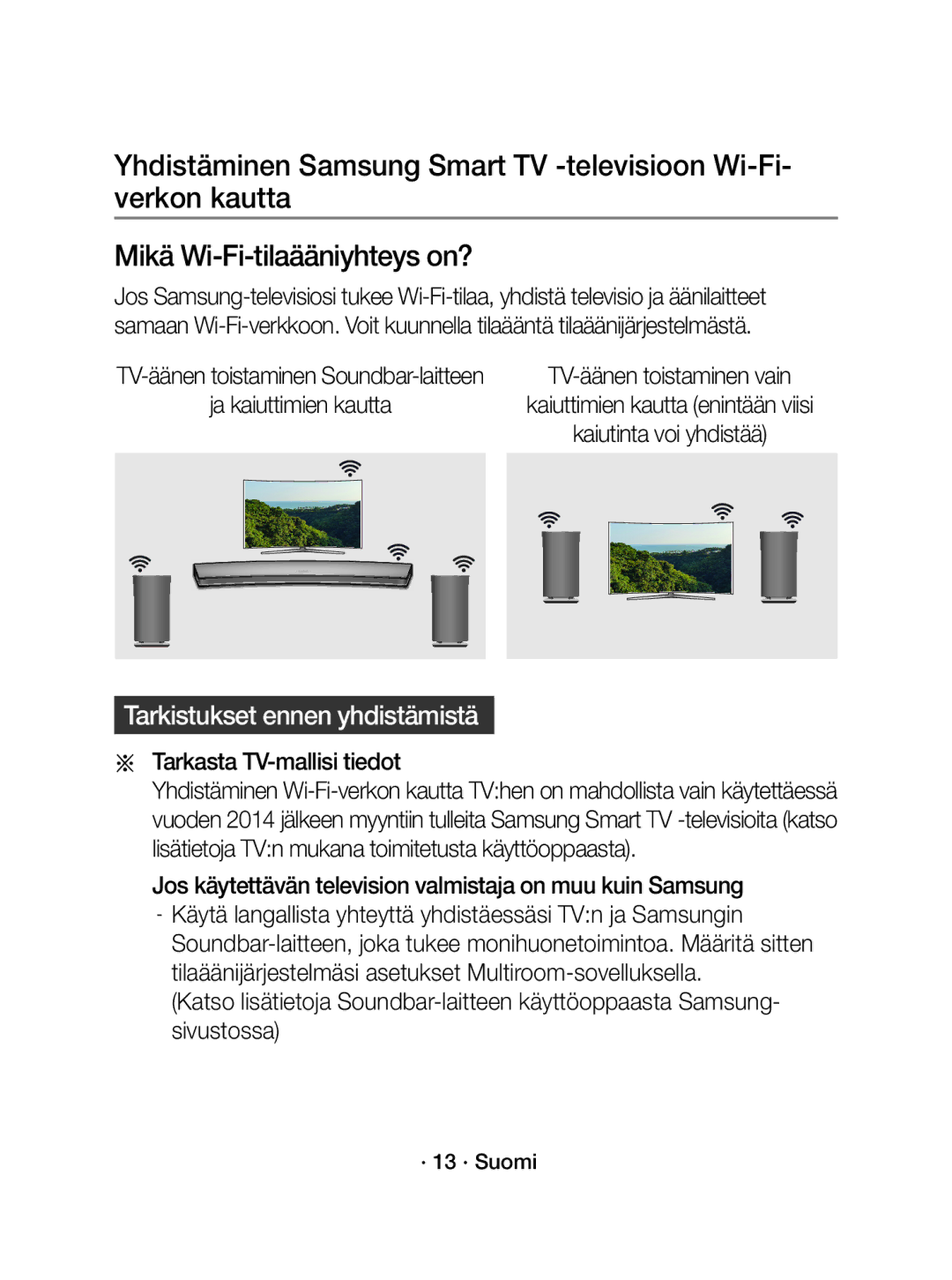 Samsung WAM1500/XE Tarkasta TV-mallisi tiedot, Jos käytettävän television valmistaja on muu kuin Samsung, · 13 · Suomi 