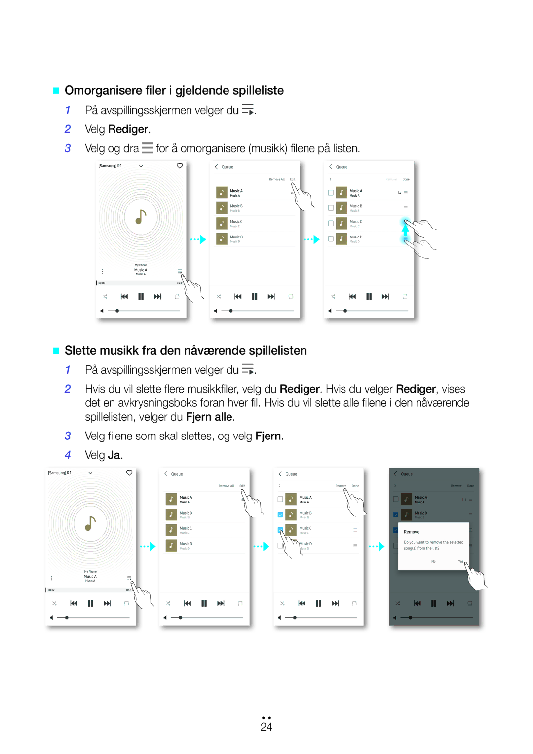 Samsung WAM5500/XE manual @@ Omorganisere filer i gjeldende spilleliste, @@ Slette musikk fra den nåværende spillelisten 