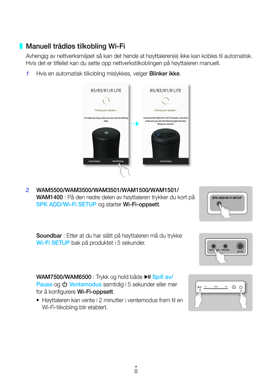 Samsung WAM3500/XE, WAM1501/XE, WAM3501/XE, WAM1500/XE, WAM5500/XE manual Manuell trådløs tilkobling Wi-Fi, Pause og 