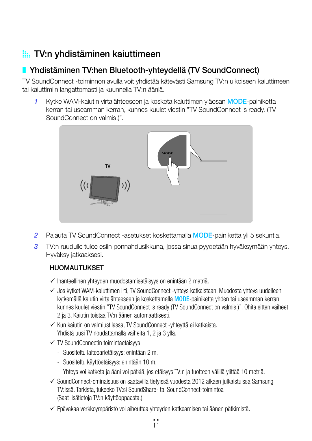 Samsung WAM3501/XE, WAM1501/XE AA TVn yhdistäminen kaiuttimeen, Yhdistäminen TVhen Bluetooth-yhteydellä TV SoundConnect 