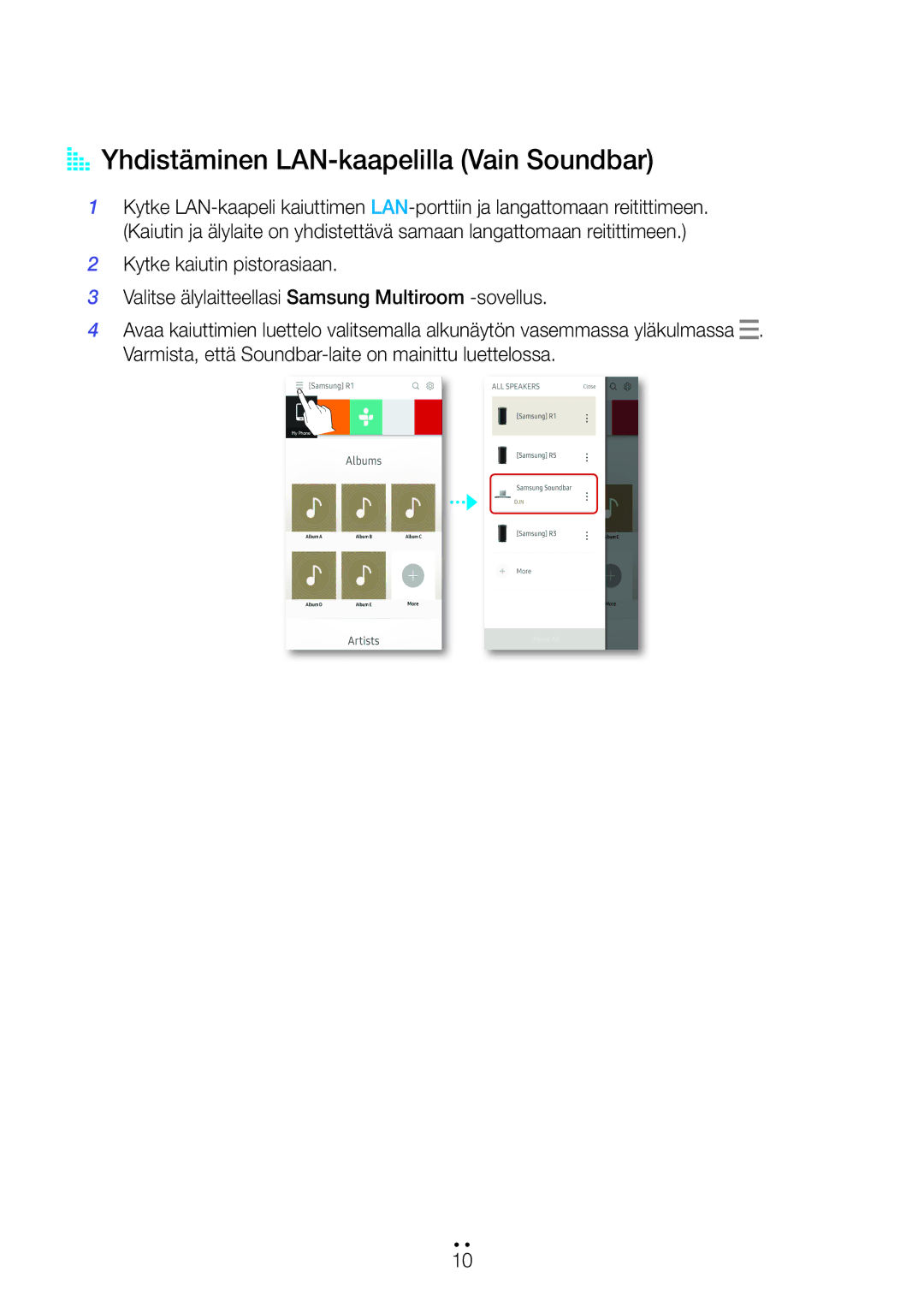 Samsung WAM1501/XE, WAM3501/XE, WAM1500/XE, WAM3500/XE, WAM5500/XE manual AA Yhdistäminen LAN-kaapelilla Vain Soundbar 