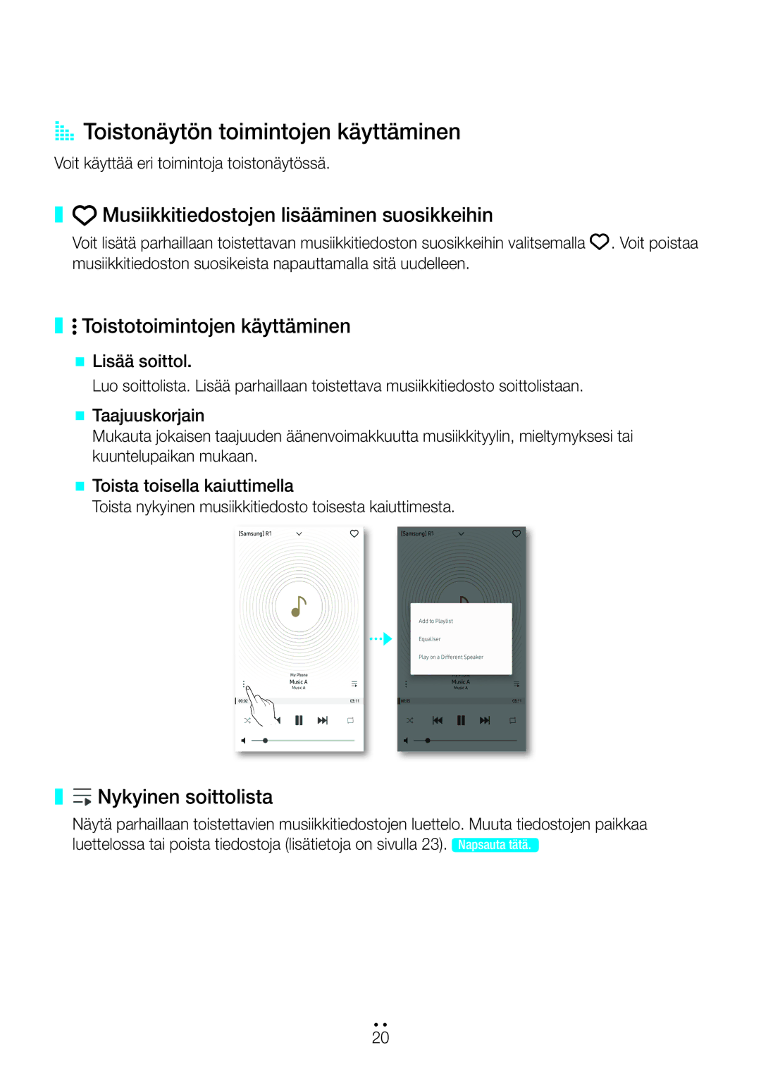 Samsung WAM1501/XE, WAM3501/XE manual AA Toistonäytön toimintojen käyttäminen, Musiikkitiedostojen lisääminen suosikkeihin 