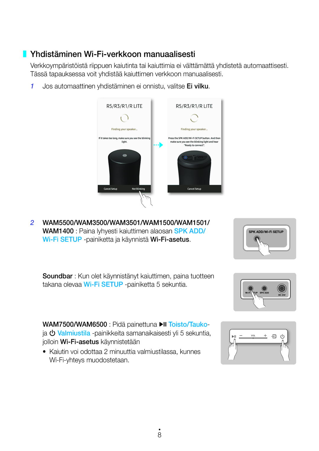 Samsung WAM3500/XE, WAM1501/XE, WAM3501/XE, WAM1500/XE, WAM5500/XE manual Yhdistäminen Wi-Fi-verkkoon manuaalisesti 